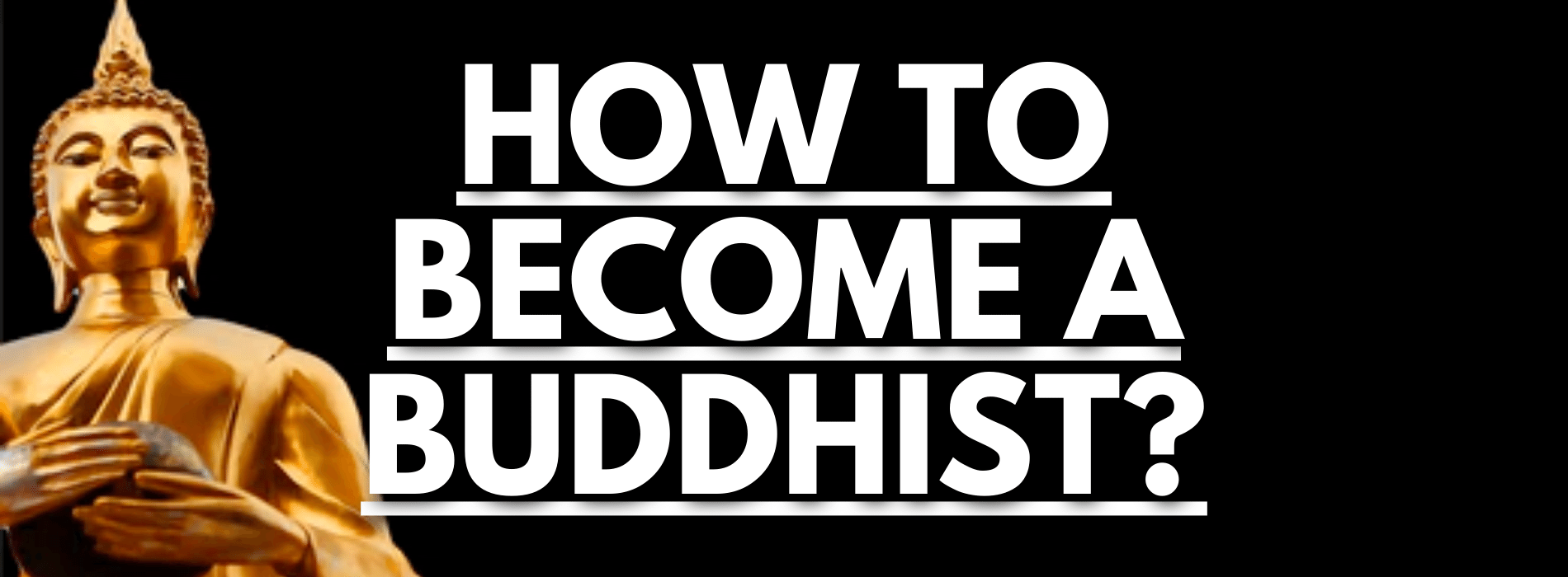 how-to-become-a-buddhist